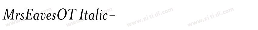 MrsEavesOT Italic字体转换